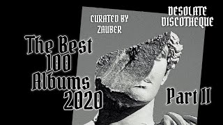 The Best 100 Albums 2020 Part 2 (Post-Punk, Coldwave, Gothic Rock) | DESOLATE DISCOTECHE