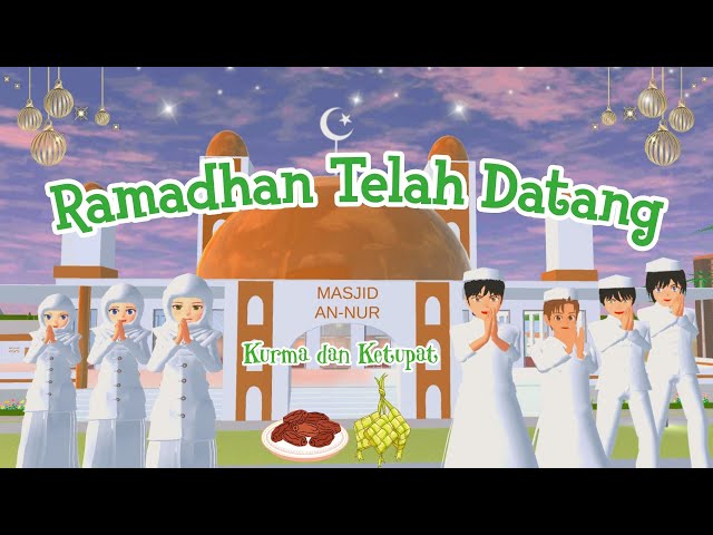 Kurma dan Ketupat | Ramadhan Telah Datang | Sakura School Simulator class=