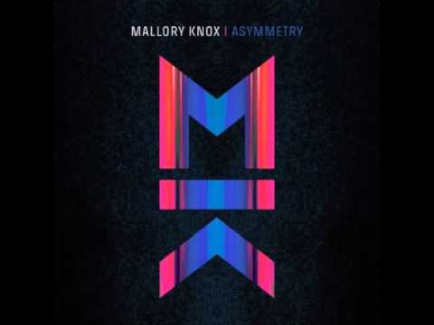 Mallory Knox - The Remedy