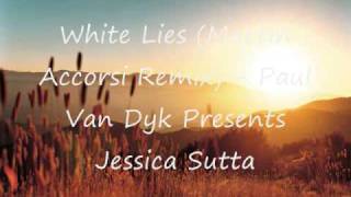 Paul van Dyk - White Lies (Martin Accorsi Remix) [feat. Jessica Sutta] class=