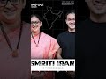 Raj Shamani's Figuring Out - Smriti Irani: Power, Politics, Childhood, Ahmedabad Crash &amp; PM Modi...