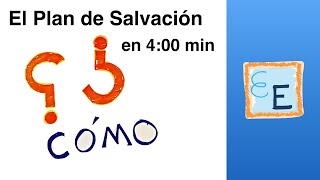 Plan de Salvacion En 4 minutos Original