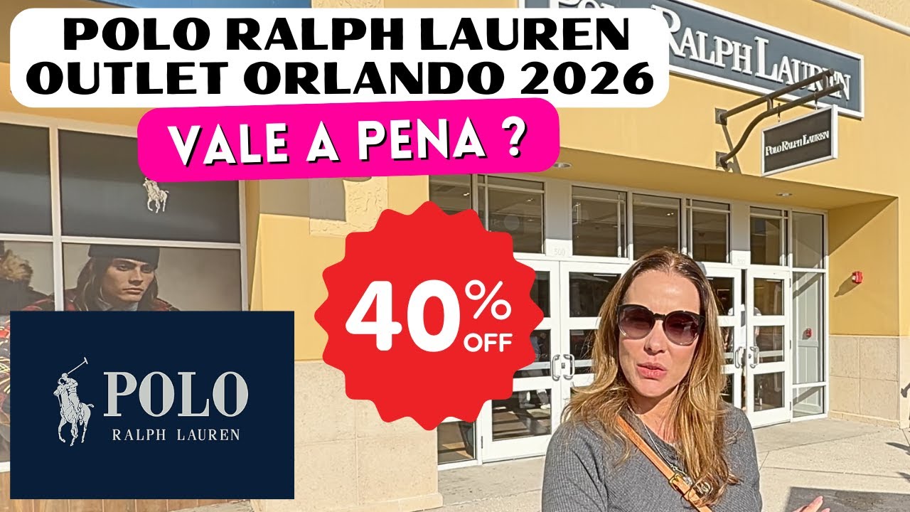 POLO RALPH LAUREN OUTLET EM ORLANDO 2026  ESTADOS UNIDOS, Vale a Pena?#outletorlando #orlando2026