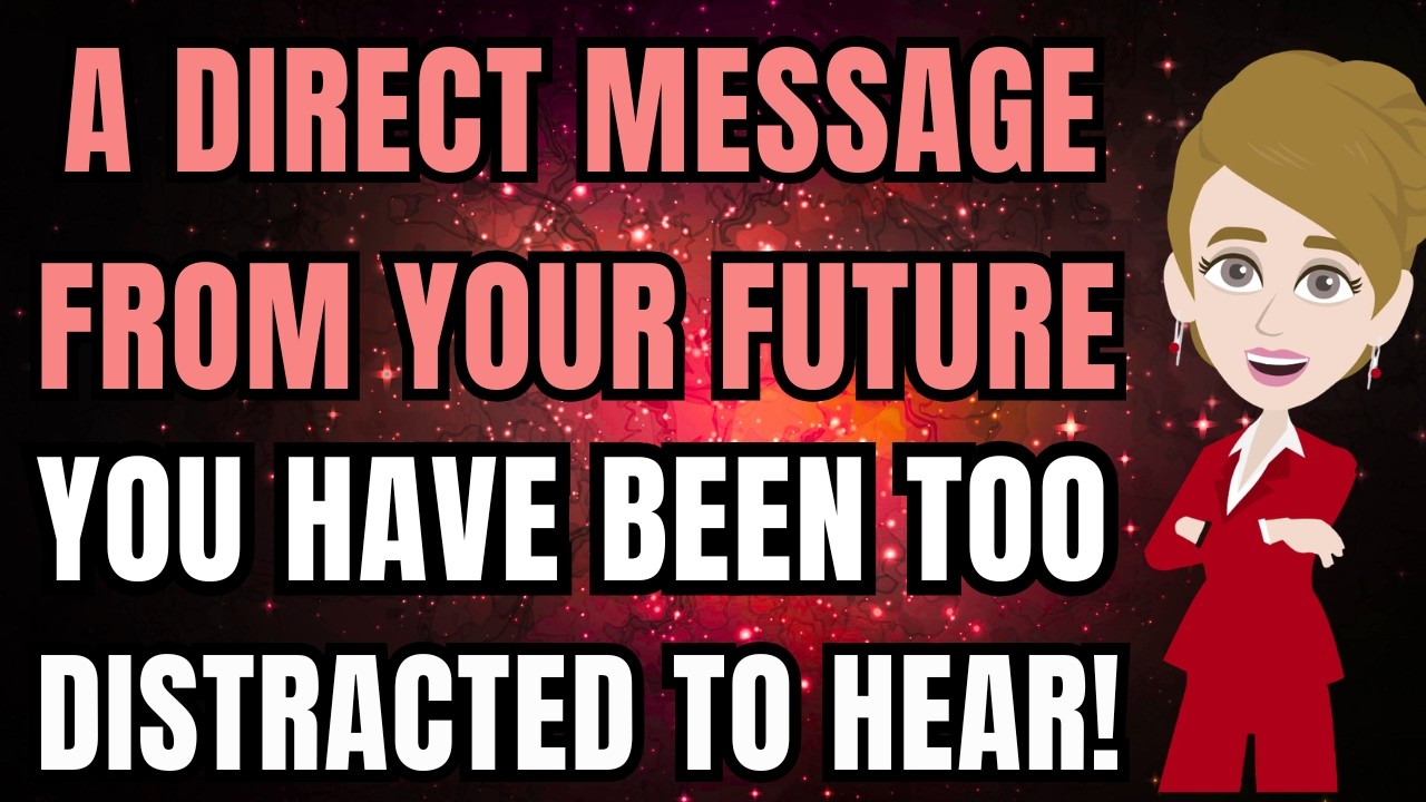 Прямое послание из вашего будущего, которое вы не успели услышать из-за отвлечений ✨ Авраам Хикс