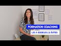 Formation coaching  les 5 erreurs  viter 