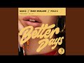Miniature de la vidéo de la chanson Better Days