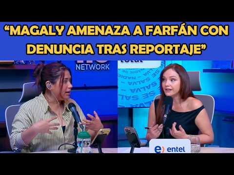 🚨 ¿LE LLEGÓ LA HORA A MAGALY? FARFÁN PRESENTA REPORTAJE Y PIDE "CANA" PARA LA 'URRACA' 😱🔥