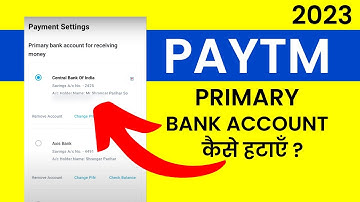 Paytm से Primary Bank Account कैसे Delete करें? | How to Delete Primary Bank Account from Paytm?
