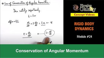 Class 11 Physics | Rigid Body Dynamics | #24 Conservation of Angular Momentum| For JEE & NEET