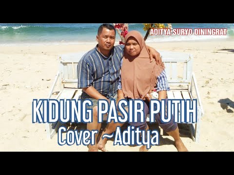 KIDUNG PASIR PUTIH Cover ADITYA