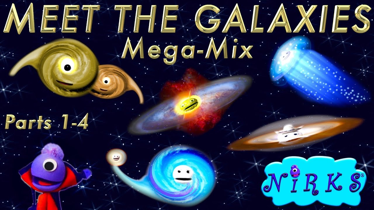 Meet the Galaxies Mega-Mix / Части 1-4 / Астрономия / Песня для изучения космоса - The Nirks