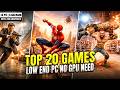 Top 20 Games for Low End PC 4GB RAM Intel HD | No Graphics Card