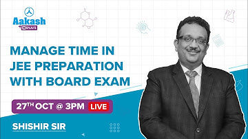 Ideal Timetable on How to Manage JEE Main and Board Exams 2022 | JEE Main 2022 Preparations | BYJU