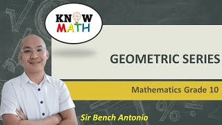 (Grade 10 - Quarter 1) GEOMETRIC SERIES Profile