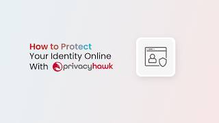 How to Set Up Identity Theft Protection in Minutes | PrivacyHawk Tutorial screenshot 4