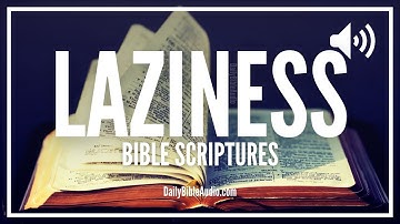 Bible Verses About Laziness | Blessed Scriptures About Being Lazy and Idle In The Bible