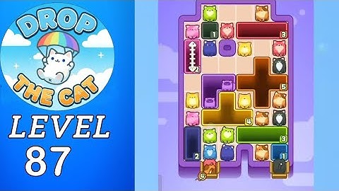 Drop The Cat Level 87 Walkthrough