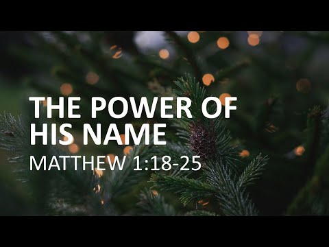 The Power of His Name