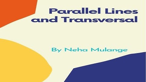 Parallel lines and Transversal (Practice Set 2.2 | Q1 and Q2) Part 4