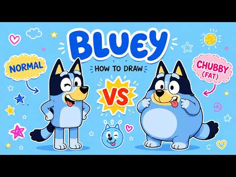 How to Draw Bluey Normal vs Chubby (Funny Bluey Drawing Tutorial)