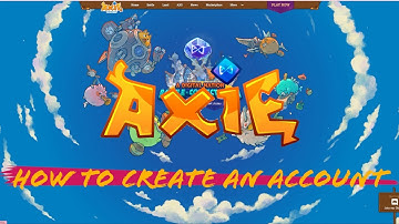 How To Create an Axie Infinity Account | Axie Infinity Tutorial for Beginners