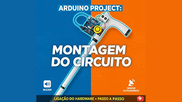 BENGALA INTELIGENTE COM ARDUINO (Parte 1): Montagem do Circuito Passo a Passo
