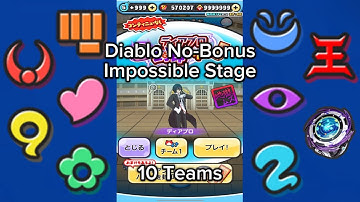 Diablo Impossible Stage No-Bonus 10 Teams | Yo-Kai Watch: Puni Puni