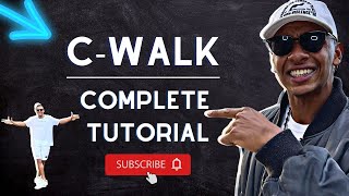 Complete C-Walk - Basic Moves Tutorial ☑️👌🏾 Easy to learn