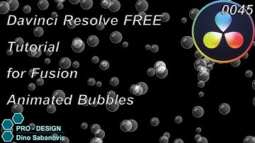 0045 Davinci Resolve Tutorial - How to make Animated Bubble Particles in Fusion