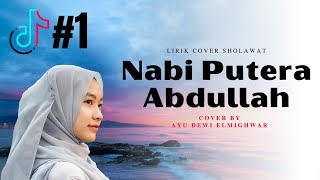 AFTERSHINE SHOLAWAT | Manusia idolaku nabiyullah muhammad | Lirik Cover Ayu Dewi Elmighwar