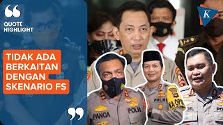 Kapolri Bantah soal Keterlibatan 3 Kapolda di Skenario Ferdy Sambo