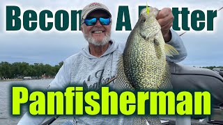 How to Become a Better Panfisherman