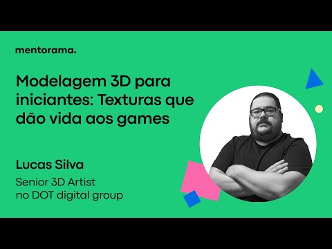 Modelagem 3D para iniciantes, Lucas Silva | Mentorama