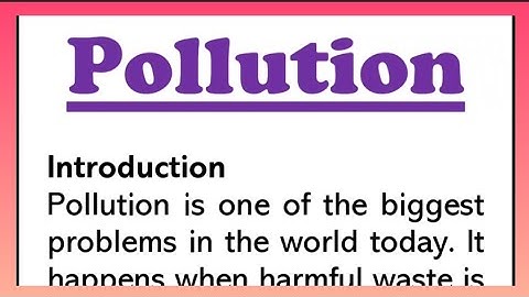 Pollution Essay Writing in English 225 Words with headings or Introduction 