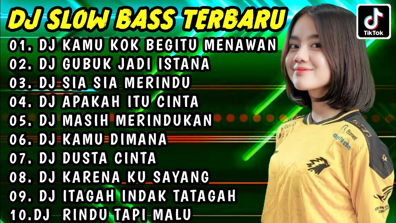 DJ SLOW BASS TERBARU 2023 | DJ VIRAL TIKTOK FULL BASS 🎵 DJ KAMU KOK ...