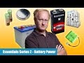 Ben Heck’s Essentials Series 2 - Battery Power