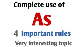 Full Use of As | All use of As | As का सभी प्रयोग | As का पूरा इस्तेमाल सीखे | अंग्रेजी बोलना सीखें.