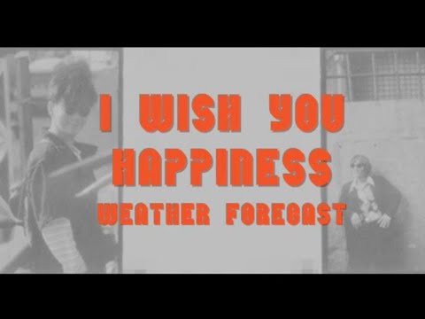 [Eng sub] Weather Forecast (일기예보) - 행복하길 바랄께 (I Wish You Happiness)