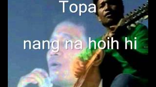 Vignette de la vidéo "Topa Nang Na Hoih HI  [VC Mang]"