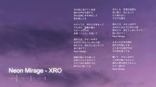 Neon Mirage  - XRO