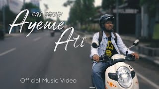 Cak Dindin - Ayeme Ati (Official Music Video)