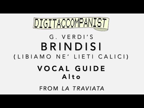 Libiamo ne' lieti calici (Brindisi) (Vocal Guide - Alto) – Digital Accompaniment