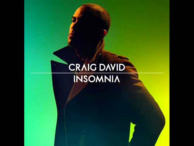 Craig David - Insomnia (HQ) class=