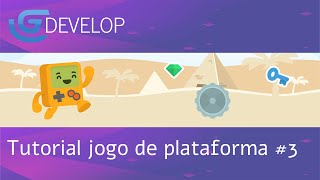 [GDevelop 5 - 2019] #3 - Jogo de Plataforma - Utilizando o evento Key Pressed e Double Jump