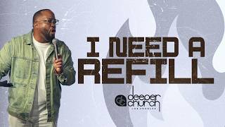 Fan the Flame | I Need a Refill | Dr. Matthew Nesbitt
