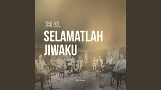 Nki 85. Selamatlah Jiwaku