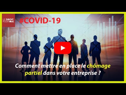 Covid-19: tout savoir sur le chômage partiel Covid-19: tout savoir sur le chômage partiel