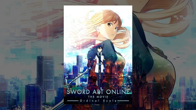 Watch (Sub) Sword Art Online: The Movie - Ordinal Scale Streaming Online