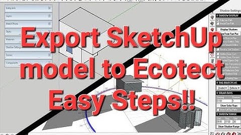 Export Sketchup Model to Autodesk Ecotect Analysis - Tutorial