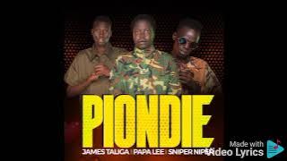 PIONDIE - JAMES TALIGA, PAPA LEE & SNIPER NIPER (OFFICIAL AUDIO)